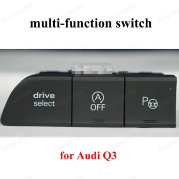 8UD 959 673 audi Q3 çok fonksiyonlu anahtarı Otomatik park Sürücü Seçin kapalı Anahtarı Düğmesi