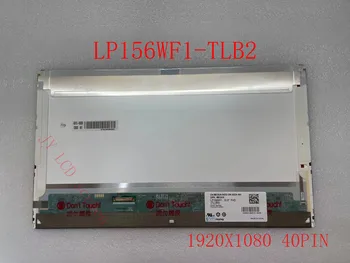 15.6 inç Laptop LCD LED Ekran LP156WF1-TLB2 TLF3 F4 LP156WF2-TLA1 TLB1 LTN156HT01 LTN156HT02 B156HW01 V. 5 1920X1080 40PİN