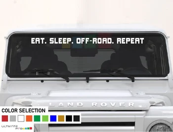 Cam Çıkartması için PENCERE Afiş Land Rover defender için YİYİN UYKU OFFROAD TEKRAR Araba Styling