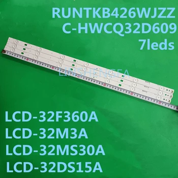 3 ADET / GRUP LED arka ışık şeridi 7 lamba C-HWCQ32D609 RUNTKB426WJZZ 100 % Yeni LCD-32F360A LCD-32M3A LCD-32MS30A LCD-32DS15A