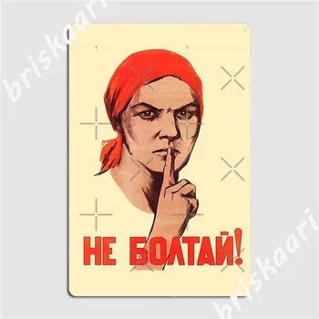 Sohbet etmeyin Sovyet Metal Işaretleri Duvar pub Duvar Posteri oluşturmak tabela Posterler 1